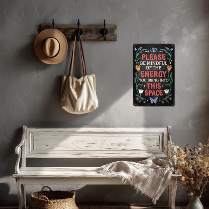 Heuhuww Vintage Positive Energy Metal Sign-Please Be Mindful of the Energy You Bring Into This Space Wall Decor for Home Yoga Cafes Bedroom Good Vibes Only Sign 8"x12"(H25)