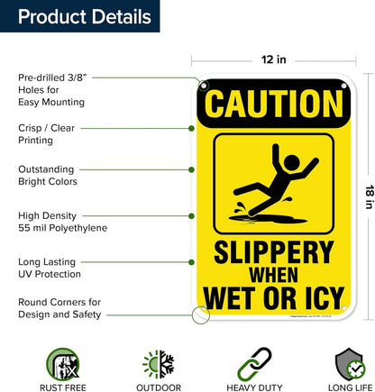 Caution Slippery When Wet Sign or ICY Sign, 12"x18" Polyethylene, Indoor/Outdoor Use, USA MADE By My Sign Center