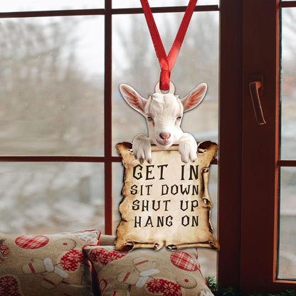 Talataca Goat Get in Sit Down Shut Up Hang On Funny Animal 2D Flat Car Rear View Mirror Accessories Christmas Tree Ornament Decoration Hanging Charm Interior Rearview Pendant Decor Gift