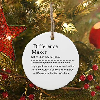 Ceramic Hanging Ornament - Difference Maker Gift, Difference Maker, Mentor Appreciation Gift, Leader Gift, Gift for Teacher, Thank You Gift, Leaving Gift